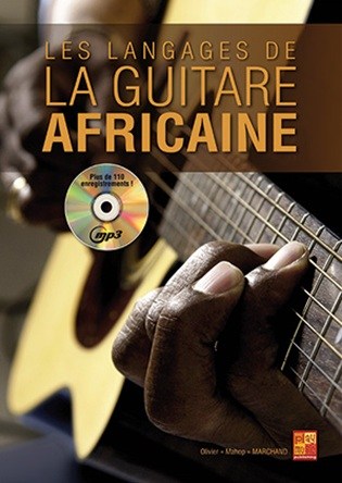 Olivier Marchand: Les Langages De La Guitare Africaine (Book/CD)