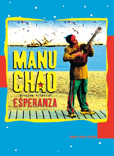 Manu Chao: Proxima Estación: Esperanza