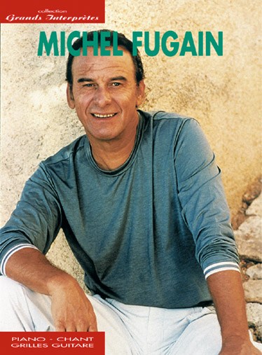 Michel Fugain: Collection Grands Interprètes