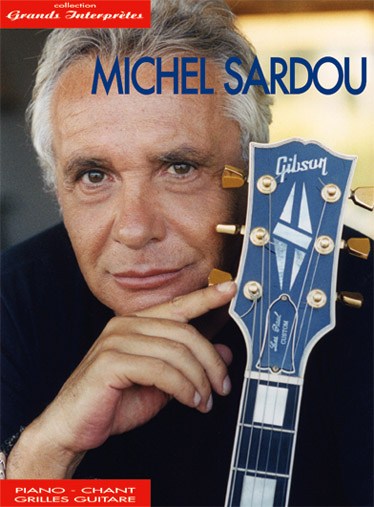 Michel Sardou: Grands Interprètes