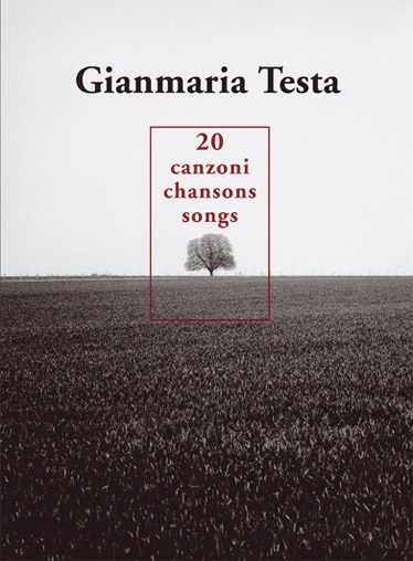 Gianmaria Testa: 20 Chansons - Canzoni - Songs