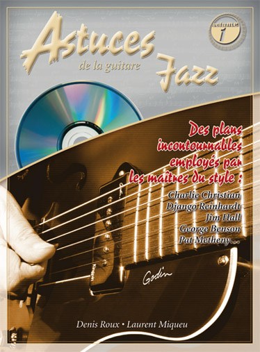 ROUX/MIQUEU ASTUCES DE LA GTR JAZZ BK/CD