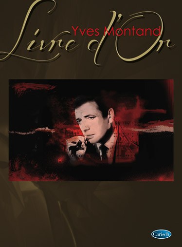Yves Montand: Livre D?or