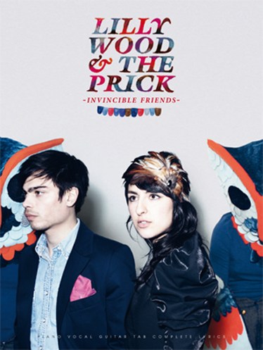 Lilly Wood & the Prick: Invincible Friends