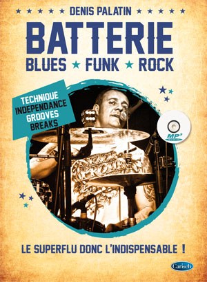 Batterie : Blues, Funk, Rock