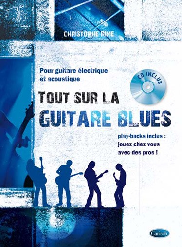 Tout Sur la Guitare Blues