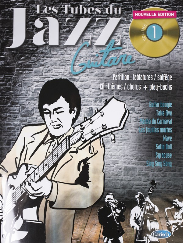 Tubes Du Jazz Guitar: Volume 1 (Book/CD)
