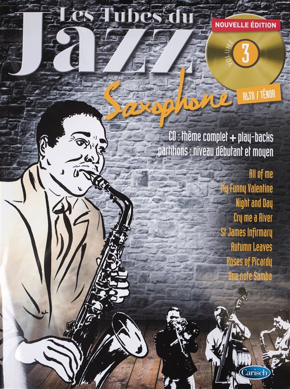 Tubes Du Jazz Saxophone: Volume 3 (Book/CD)