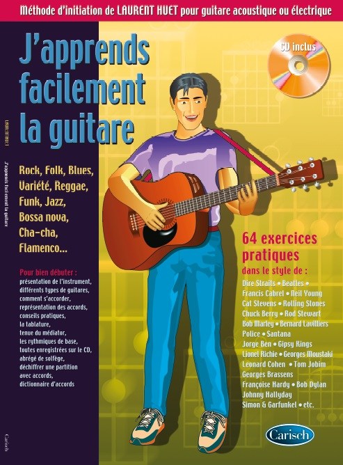 Laurent Huet: J'Apprends Facilement La Guitare