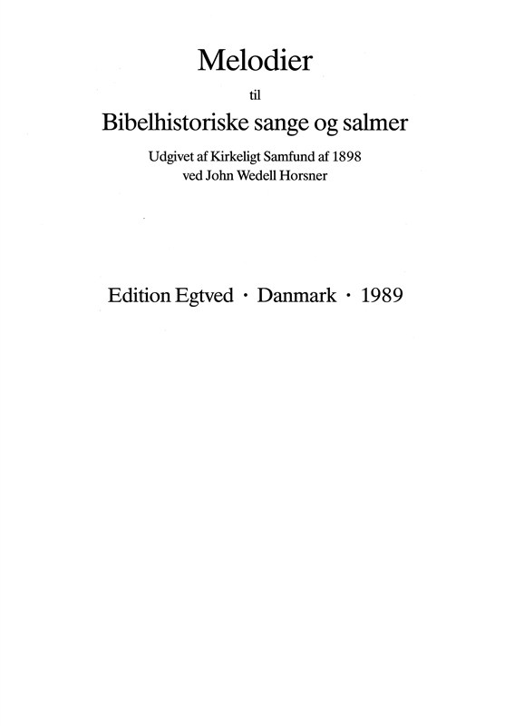 MELODIER TIL BIBELHIST. SANGE