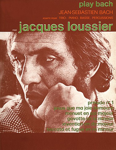 Jacques Loussier: Play Bach