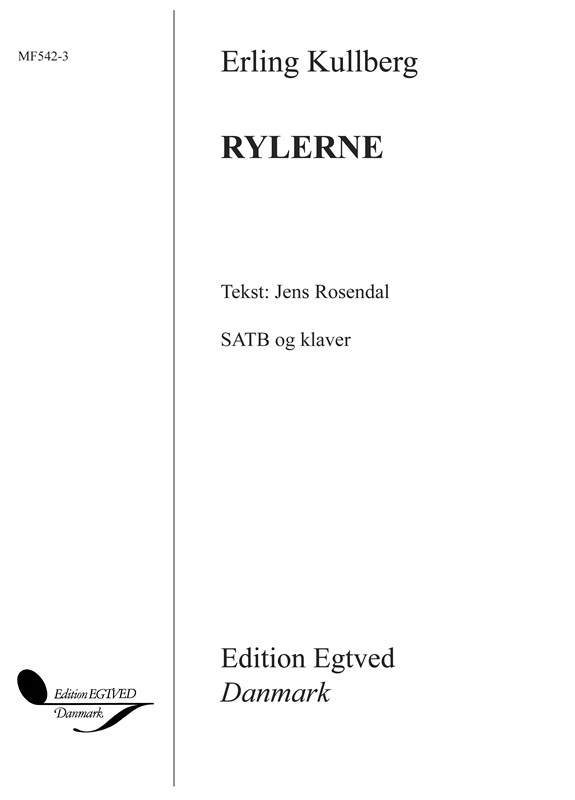 Erling Kullberg: Rylerne (SATB)