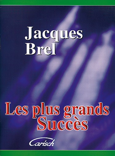 Brel Jacques Les Plus Grands Succes Piano Vocal Guitar Book