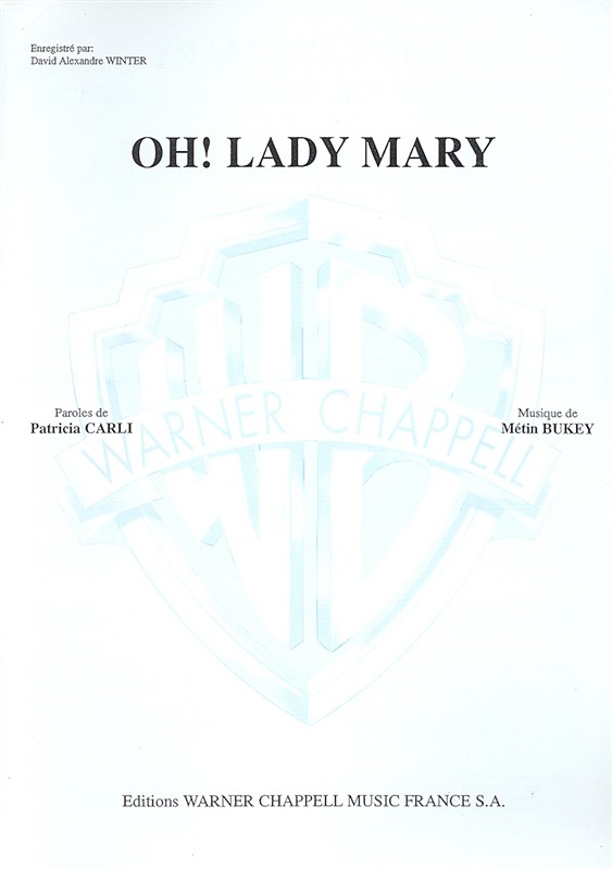 Oh ! Lady Mary