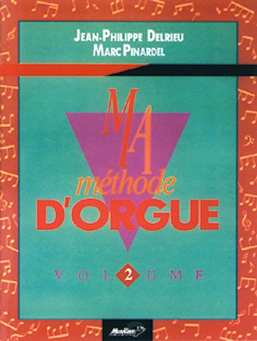 Ma Méthode D?orgue & Claviers Électroniques - Volume 2