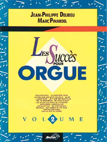 Succès pour Orgue (Les), Volume 2