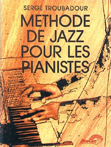 Méthode de Jazz pour Les Pianistes