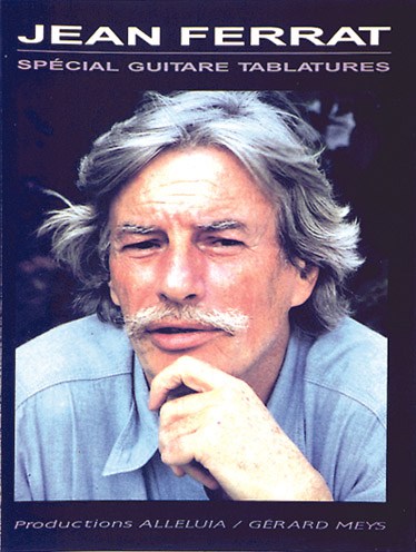 Jean Ferrat: Spécial Guitare Tablatures