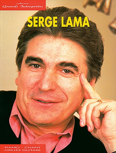 Serge Lama: Collection Grands Interprètes