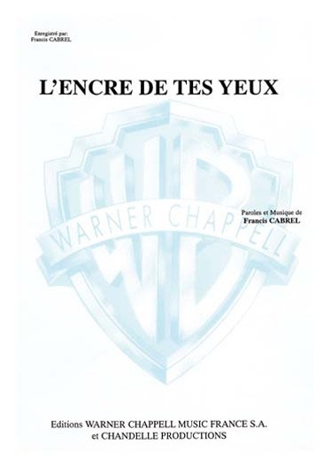 Francis Cabrel: Encre des Tes Yeux (L?)