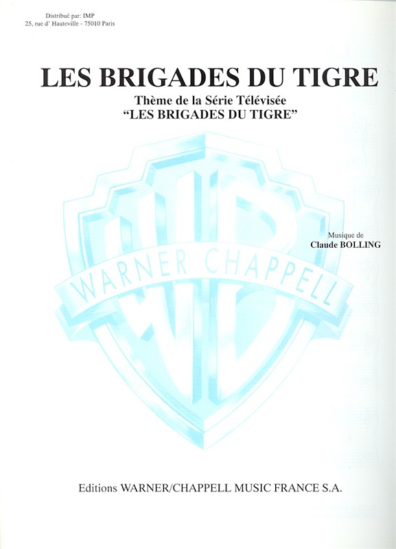 Claude Bolling: Brigades du Tigre (Les) (Thème de la Série Télévisée Les Brigades Du Tigre)