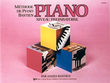 Méthode de Piano Bastien : Piano, Niveau Préparatoire