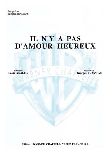 Georges Brassens: Il N?y a Pas D?amour Heureux