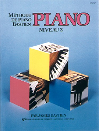 Méthode de Piano Bastien : Piano, Niveau 2