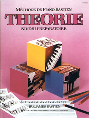 Méthode de Piano Bastien : Théorie, Niveau Préparatoire