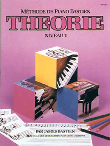 Méthode de Piano Bastien : Théorie, Niveau 1