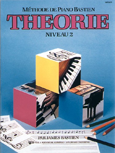Méthode de Piano Bastien : Théorie, Niveau 2