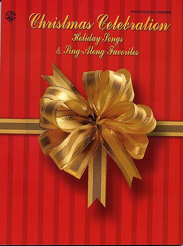 Christmas Celebration: Holiday Songs And Sing-Along Favourites