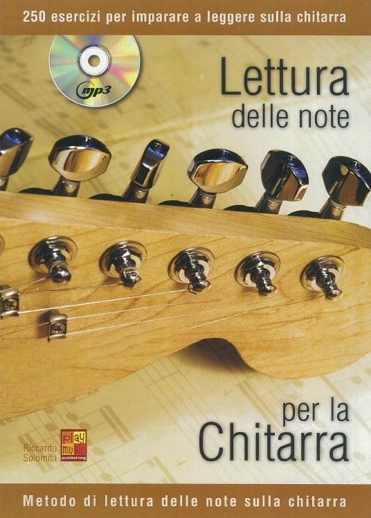 Riccardo Solomita: Lettura Delle Note Per La Chitarra