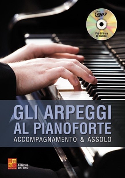 Gli Arpeggi Al Pianoforte (Book/CD)