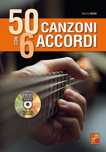 Alberto Bichi: 50 Canzoni Con 6 Accordi (Libro/DVD)