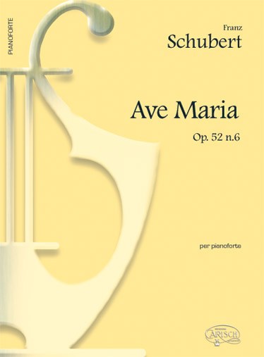 Franz Schubert: Ave Maria Op.52 N.6, per Pianoforte