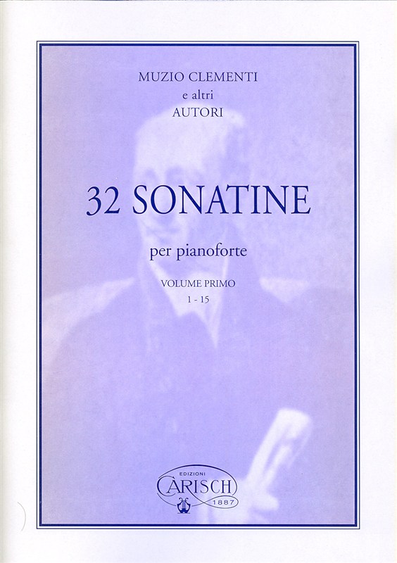 Muzio Clementi: 32 Sonatines - 1° Volume (1-15)