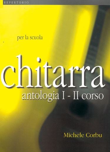 Chitarra - Antologia I-II Corso
