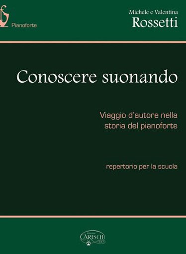 Conoscere Suonando, Viaggio d?autore sulla storia del pianoforte