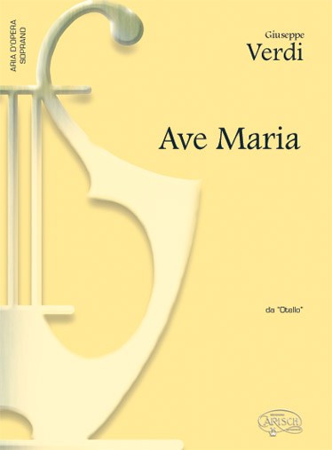 Giuseppe Verdi: Ave Maria, da Otello (Soprano)
