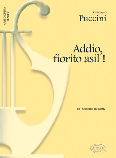 Giacomo Puccini: Addio, fiorito asil!, da Madama Butterfly (Tenore)