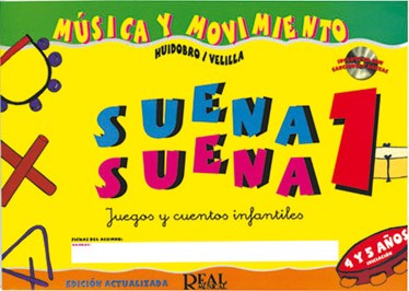 HUIDOBRO/VELILLA SUENA SUENA VOL 1 BK/CD ALUMNO