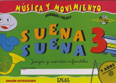 Suena Suena 3, Juegos y Cuentos Infantiles, para 7 Años (Formación Básica - Fichas del Alumno)