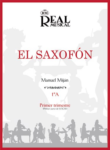 El Saxofón, Volumen 1A (1er Trimestre)