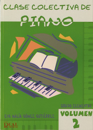 Clase Colectiva de Piano, Grado Elemental, Volumen 2