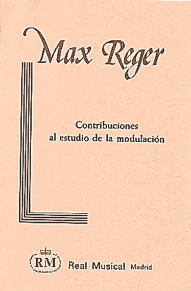 Max Reger: Contribuciones al Estudio de la Modulación