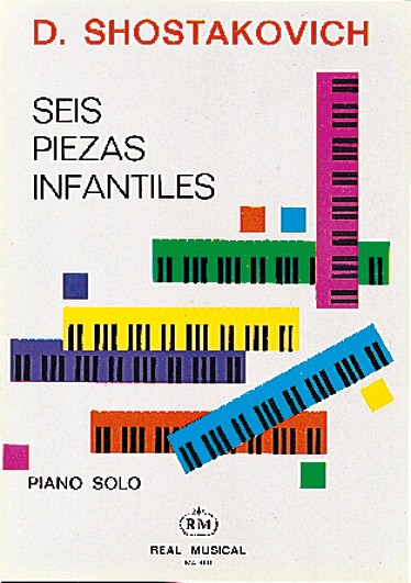 Dmitri Shostakovich: 6 Piezas Infantiles, para Piano Solo