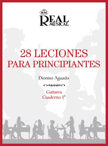 Dionisio Aguado: 28 Lecciones para Principiantes, Cuaderno 1