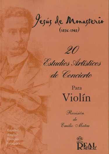 Jesús de Monasterio: 20 Estudios Artísticos de Concierto para Violín