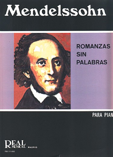 Felix Mendelssohn Bartholdy: Romanzas sin Palabras